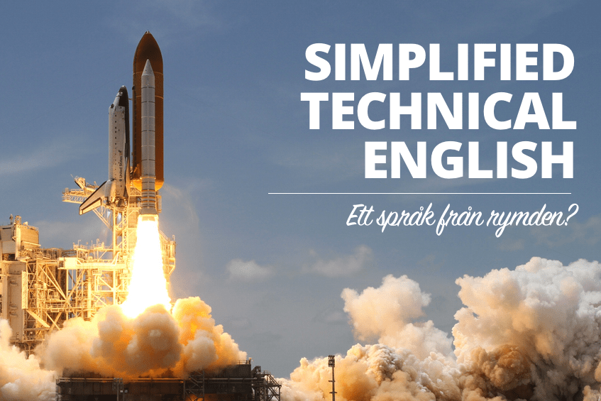 Simplified Technical English – ett standardiserat språk för tekniska skribenter